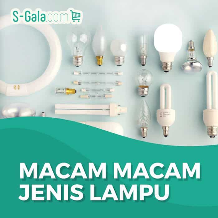 MACAM2 LAMPU